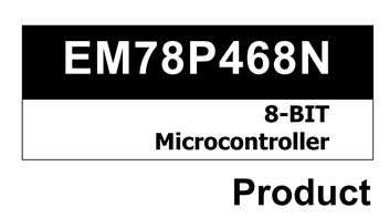 EM78P468系列（带4*32个点LCD显示）
