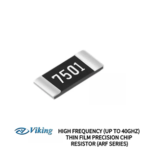 Viking-HIGH FREQUENCY (UP TO 40GHZ) THIN FILM PRECISION CHIP RESISTOR (ARF SERIES)